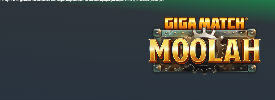 Türkiye’nin en güvenilir casino sitelerinde Giga Match Moolah ve daha fazlasıyla kazanın! Thumbnail
